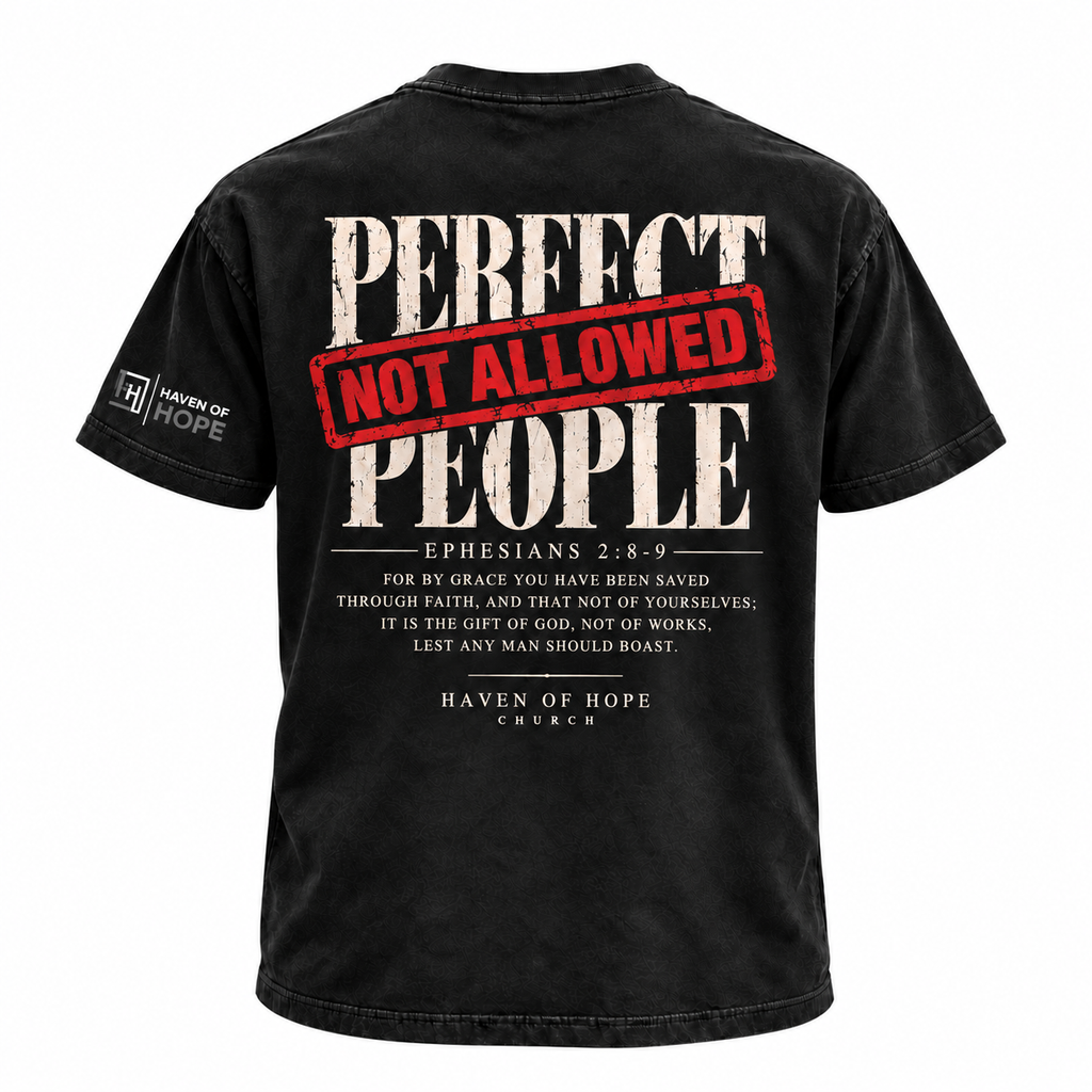 HOH-Perfect People Not Allowed T-Shirt TWC