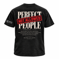 HOH-Perfect People Not Allowed T-Shirt TWC