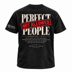 HOH-Perfect People Not Allowed T-Shirt TWC